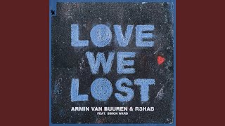 Video-Miniaturansicht von „Armin van Buuren - Love We Lost“