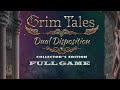 Grim tales dual disposition ce full game complete walkthrough gameplay  all collectibles