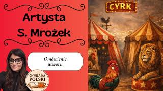 Artysta Sławomir Mrożek - Omówienie Utworu