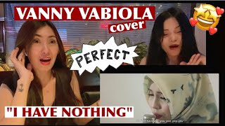 VANNY VABIOLA - I HAVE NOTHING WHITNEY HOUSTON (cover) REACTION