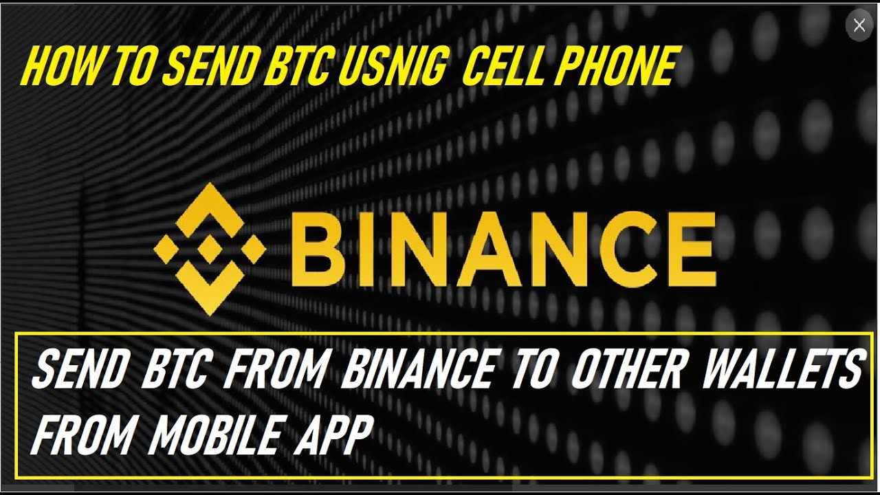 how to send btc to binance