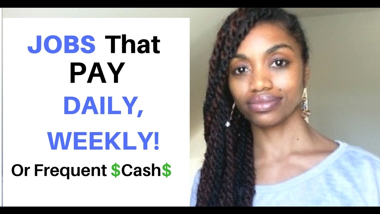Over 30 Online Jobs That Pay Daily Or Weekly Cash Youtube