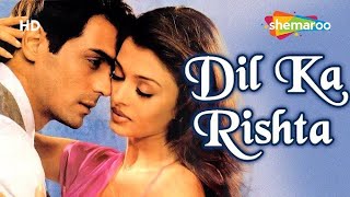 Dil ♥️ka rista beautiful song |Aishwarya Rai |Arjun rampal #dil ka rista #song #music