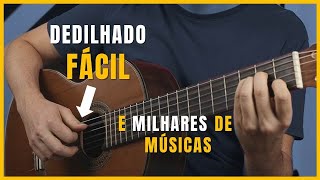 🟢DEDILHADO MÁGICO - Toque milhares de músicas com um dedilhado BEM FÁCIL NO VIOLÃO