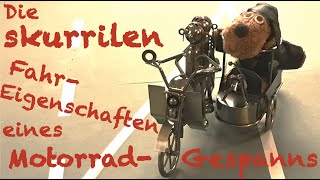 Die skurrilen Fahreigenschaften eines Motorrad-Gespanns