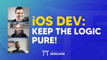 iOS DEV: Keep the Logic pure! | ED Clips
