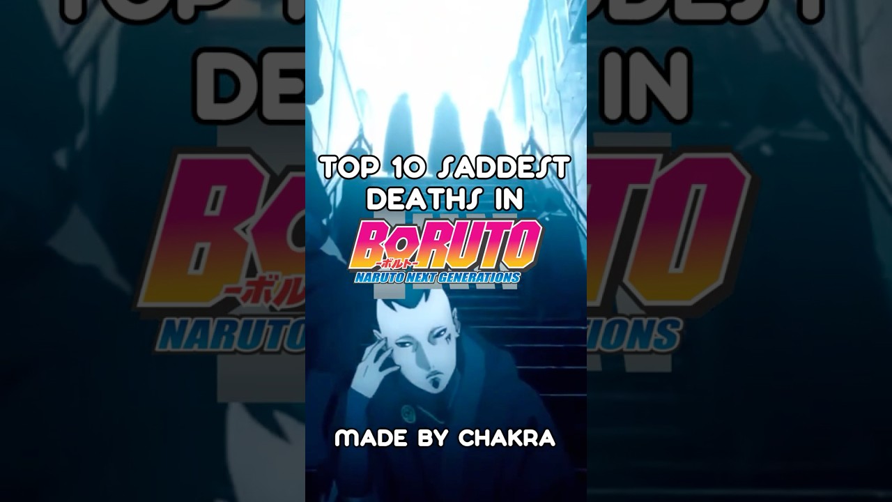 Top 10 Saddest Deaths in Boruto