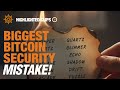 Don’t LOSE Your Bitcoin! | Highlighted Clips