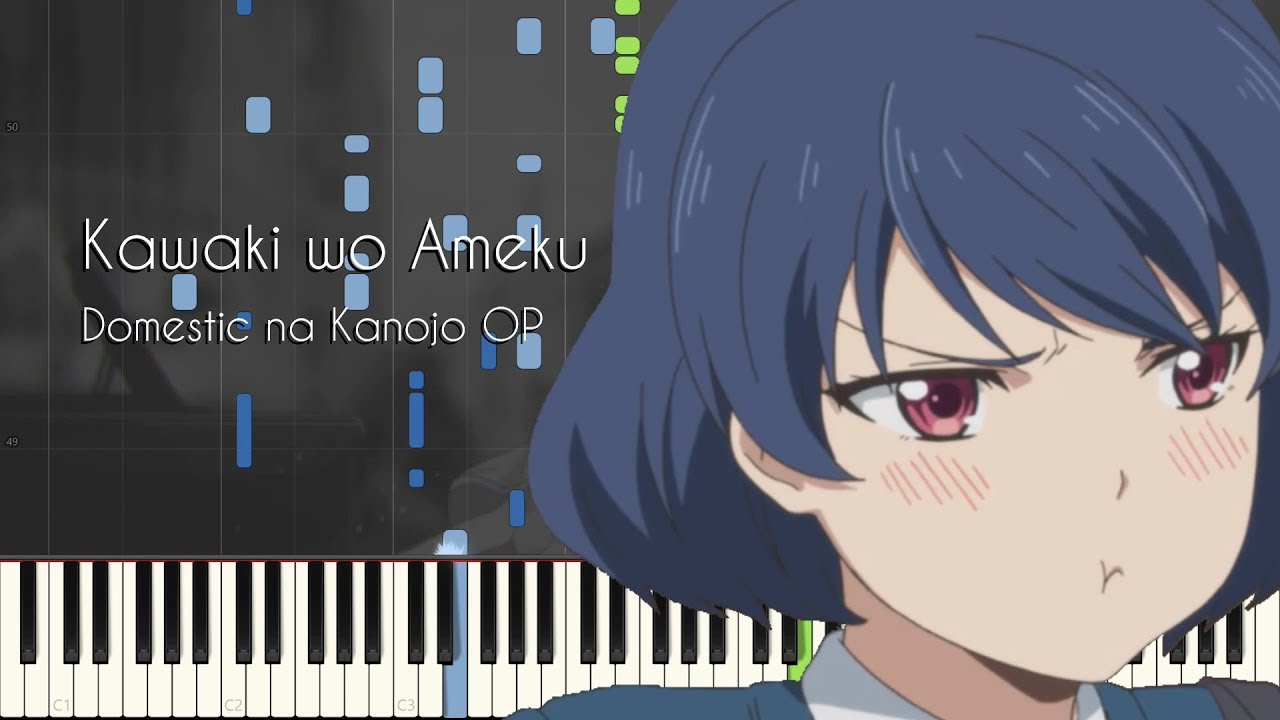 Domestic na Kanojo OP - Kawaki wo Ameku, F.B. Piano Anime Sheet music for  Piano (Solo)