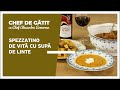 Chef De Gătit Cu Alexandru Comerzan Spezzatino De Vită Cu Supă De Linte Chef De Gătit Cu Alexandru Comerzan Spezzatino De Vită Cu Supă De Linte