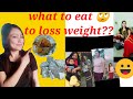 FOODS TO EAT TO LOSE WEIGHT//SECRET DIET PLAN//HEALTHY FOODS TO LOSE WEIGHT//CATCH LIFE WITH YANGKEE