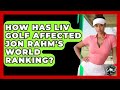 How Has LIV Golf Affected Jon Rahm&#39;s World Ranking? - All About Golf Pros