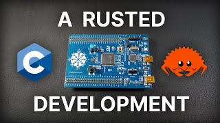 Moving from C to Rust for embedded software development