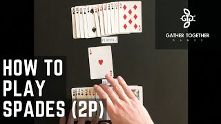 How To Play Spades (2 Player)