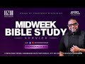 Midweek Bible Study Service Apostle Felix Okoh Attracting And Retaining Souls