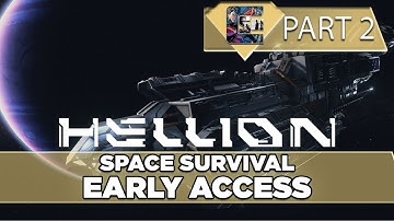 Survival In Space - HELLION - Early Access Gameplay Part 2 | CenterStrain01
