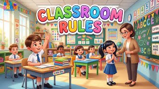 Important rules to follow our classroom !