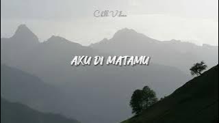 aku di matamu - Armadaa (speed up reverb)