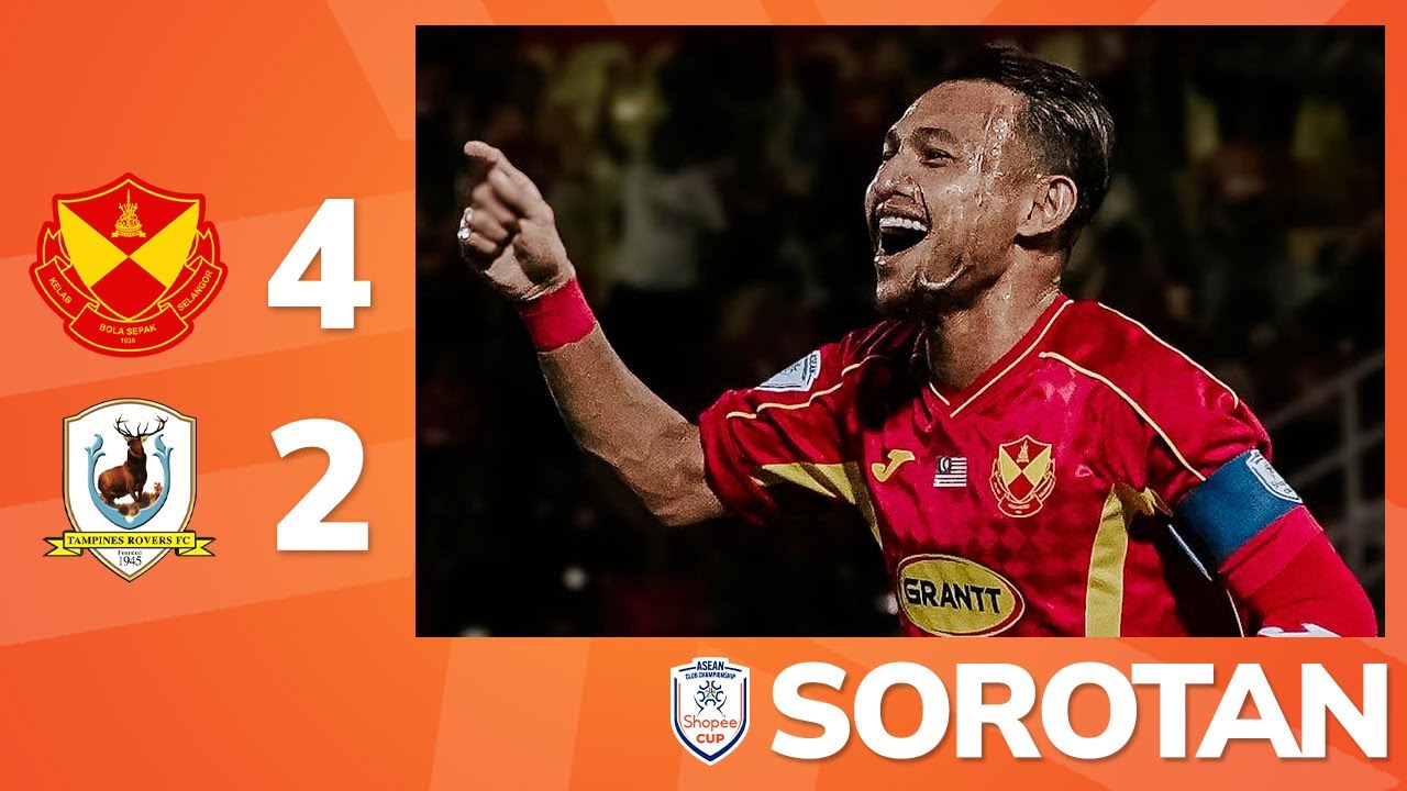 Sorotan: Selangor FC 4-2 Tampines Rovers FC | Shopee Cup 2025