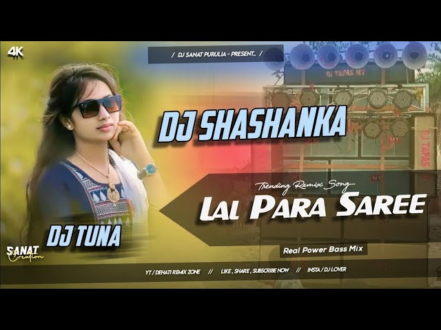 Dj Sarzen Parson Song || Lal Para Saree (Tapori Vibration Mix) DJ Shashanka ND DJ Tuna