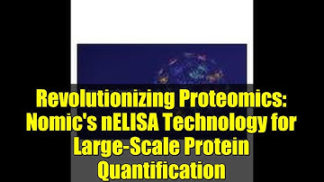Revolutionizing Proteomics: Nomic