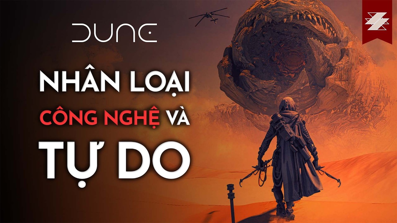 DUNE: Nhân loại, công nghệ và tự do trong tương lai | SAMURICE