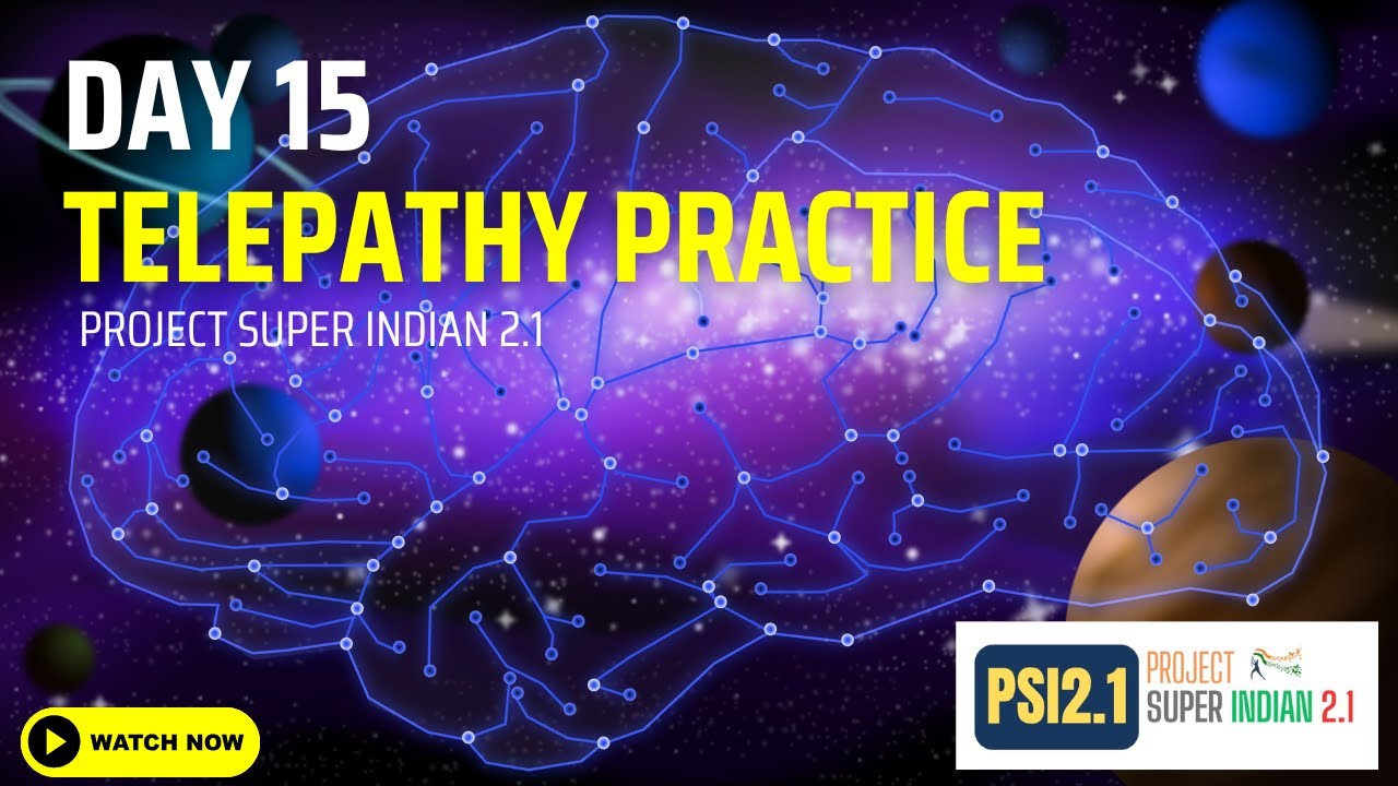 How to Strengthen Telepathy – Day 15 Practice | PSI 2.1 June Series