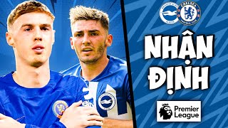 CHELSEA VS BRIGHTON: XẺ THỊT MÒNG BIỂN, ĐÁNH CHIẾM TOP 6