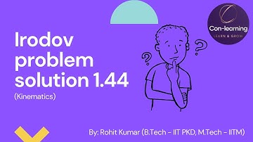 Irodov problem solution 1.44 | English