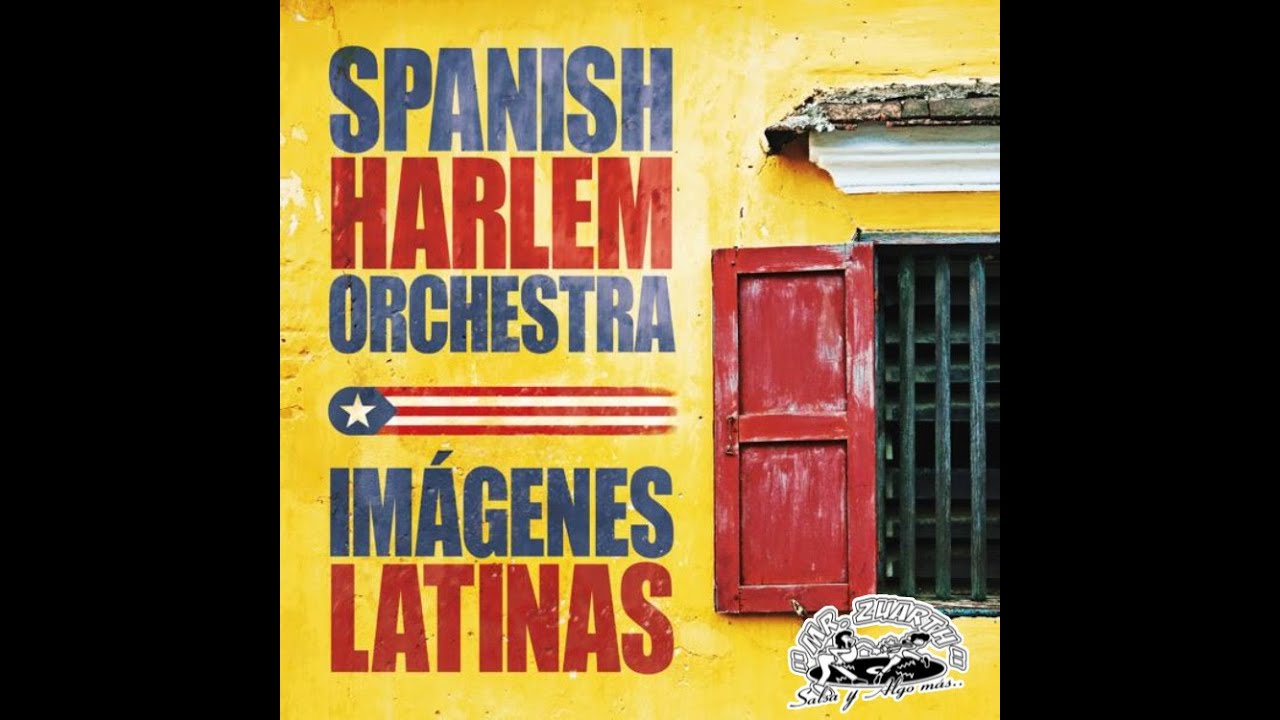 LA MÙSICA LATINA - SPANISH HARLEM ORCHESTRA - YouTube