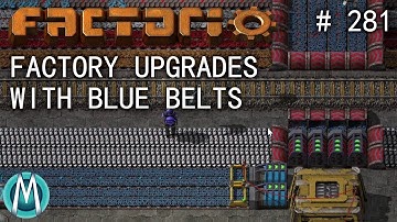 [Factorio 1.1 4K] Angel/Bobs Ep 281: Factory Upgrades With Blue Belts