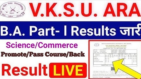 Vksu Part 1 Result जारी 2019-22 Promoted Back Students General Pass Course Live Result Check करे