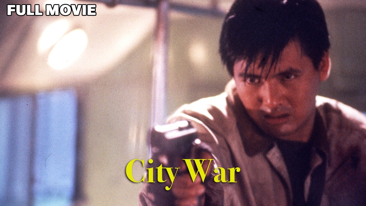 City War | FULL MOVIE | Chow Yun-Fat, Ti Lung | Crime Action Police Thriller