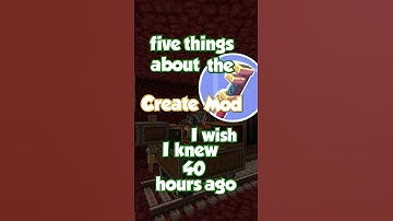 5 things about the Create Mod I wish I knew 40 hours ago