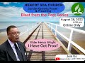 Blast from the Past Series - I Have Got Proof by Elder Henry Wright I Sunday Aug 28, 2022 @  6:30 pm