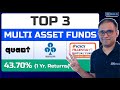 Top 3 multi asset funds  quant multi asset fund  icici multi asset funds  sbi multi asset fund