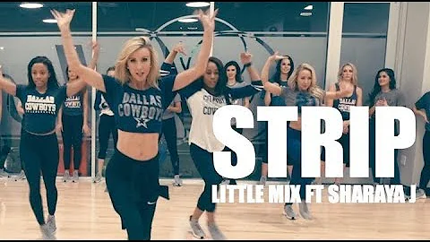 STRIP - LITTLE MIX FT. SHARAYA J // DALLAS COWBOYS...