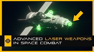 Advanced Laser Weapons in Realistic Space Combat