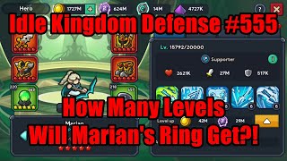 Idle Kingdom Defense #555 - How Many Levels Will Marian's Ring Get?! (Stage 17275) screenshot 3