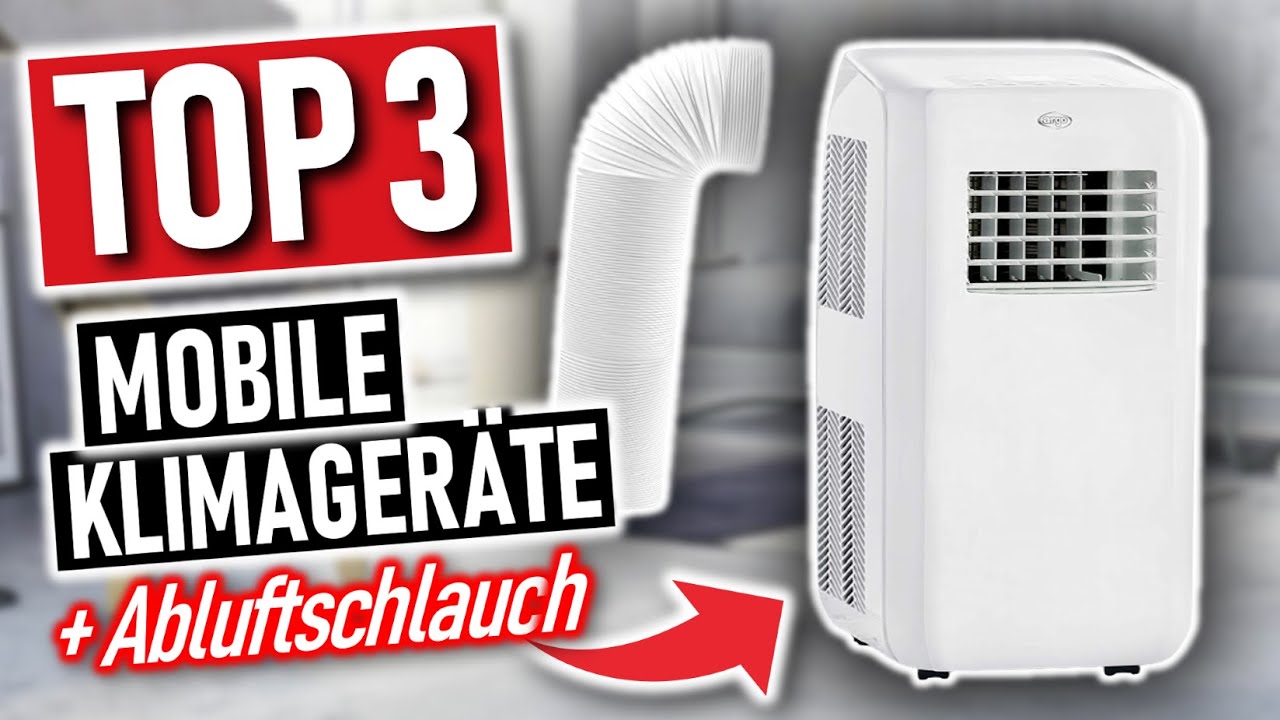 MOBILEN KLIMAANLAGEN mit ABLUFTSCHLAUCH 2022 | Klarstein, De'Longhi ...