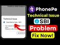 UPI Payment Failed Fix Today | SBI PhonePe Not Working | Online Payment Error Solution