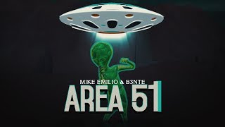 Mike Emilio & B3nte - AREA 51 (UFO DISCOVERED)