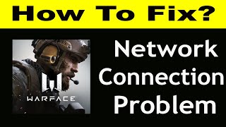 How To Fix WARFACE App Network Connection Problem Android & iOS | WARFACE No Internet Error | PSA 24 screenshot 3