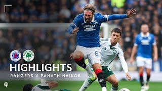 HIGHLIGHTS | Rangers v Panathinaikos | 22 July 2025