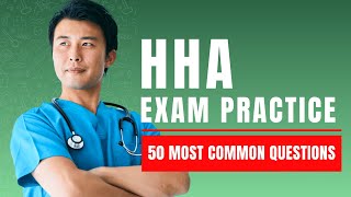 HHA Exam Practice Questions and Answers Test Preparation & Review 50 Most Common Questions
