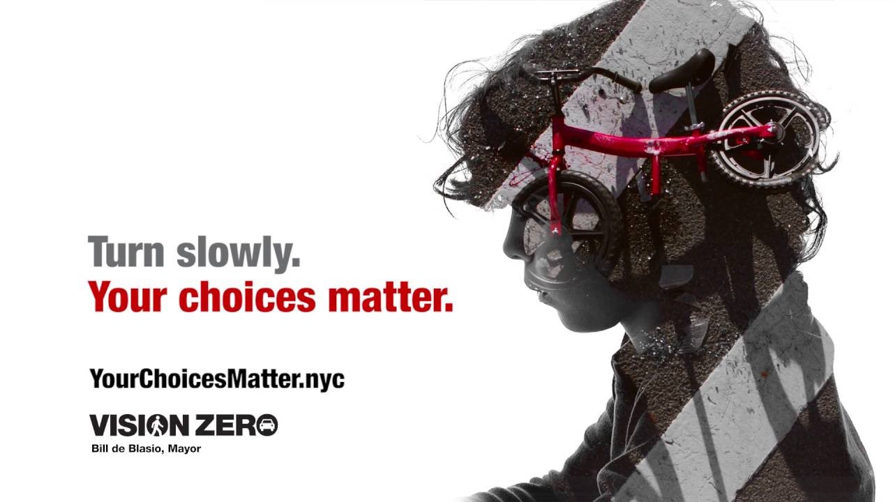 Choice matter. Vision Zero.