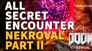 All Secret Encounter Nekravol Part II Doom Eternal Locations