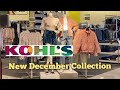 KOHL'S NEW DECEMBER FASHION FINDS BROWSE WITH ME