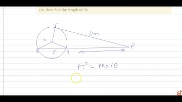 In the given figure, PT is a tangent and PAB is a secant. If PT=6 cm and AB=5 cm, then find th...