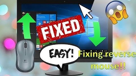 How to fix mouse moving opposite Direction